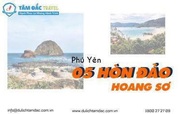 5 HÒN ĐẢO HOANG SƠ TẠI PHÚ YÊN