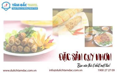 NHỮNG ĐẶC SẢN QUY NHƠN THU HÚT DU KHÁCH BẠN NÊN THỬ MỘT LẦN!
