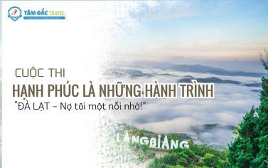  “ĐÀ LẠT – Nợ tôi một nỗi nhớ!”