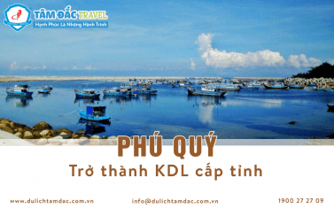 ĐẢO PHÚ QUÝ TRỞ THÀNH KHU DU LỊCH CẤP TỈNH