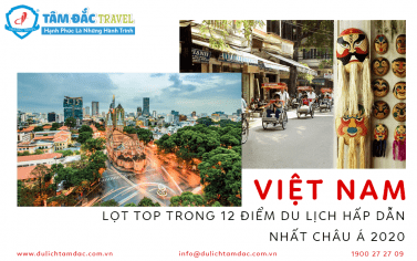 2 ĐIỂM ĐẾN VIỆT NAM LỌT TOP 12 ĐIỂM ĐẾN HÀNG ĐẦU CHÂU Á 2020