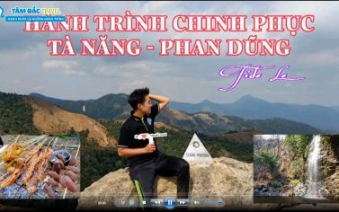 REVIEWS TREKKING TÀ NĂNG - PHAN DŨNG - 06/03/2020 TAMDACTRAVEL