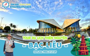 Tour du lịch Thiện Nguyện - Bạc Liêu - 2N2Đ