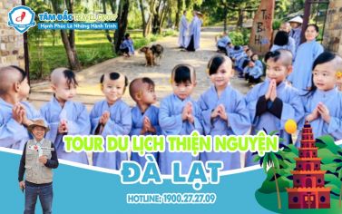 Tour Du Lịch Đà Lạt Festival 2N2Đ - Thiện Nguyện