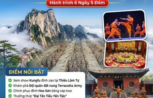 TOUR KHAI PHONG - LAC DƯƠNG - HOA SƠN - TÂY AN (6 NGÀY 5 ĐÊM)